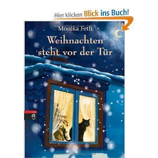 Weihnachten steht vor der Tr: Monika Feth, Cornelia Haas: Bücher
