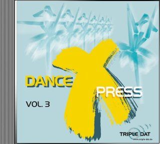 Dance X Press Vol.3   Gardetanzmusik: Musik