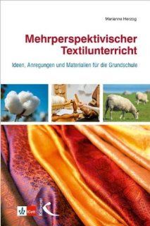 Mehrperspektivischer Textilunterricht: Ideen, Anregungen und Materialien: Marianne Herzog, Dietmar Griese: Bücher