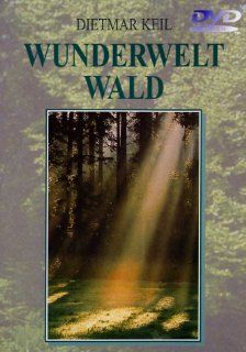 Wunderwelt Wald: Dietmar Keil: DVD & Blu ray
