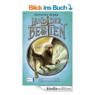 Land der Bestien, Band 03: Das Ungeheuer vom Sturmberg eBook: Katharina Kramp: Kindle Shop