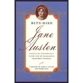 Bite Size Jane Austen Sense and Sensibility from One of England's Greatest Writers John P. Holms, Karin Baji 9780312205010 Books