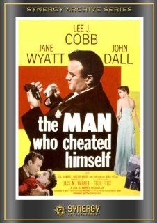 The Man Who Cheated Himself: Lee J. Cobb, John Dall, Jane Wyatt, Lisa Howard, Feliz Feist, Jack M Warner, Philip MacDonald, Seton I. Miller: Movies & TV