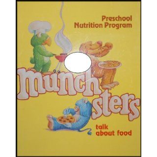 Preschool Nutrition Program: Munchsters Talk About Food (Introducing Children to New Foods and the Importance of Developing Good Eating Habits) [5 Wall Posters w/ Teacher's Guide]: Educational Department: Books