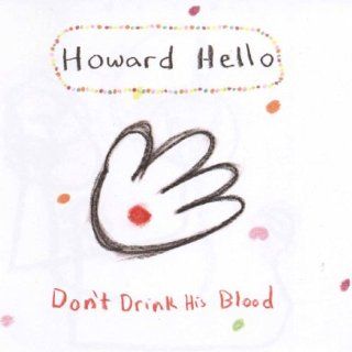Don't Drink His Blood: Music
