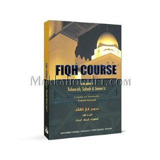 Fiqh Course Vol 1: Sameh Strauch: 9789960850177: Books