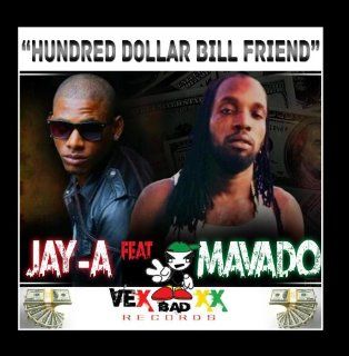 Hundred Dollar Bill Friend (feat. Mavado): Music