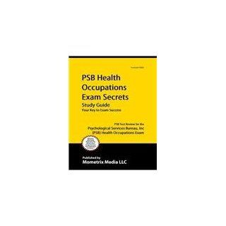 PSB Health Occupations Exam Secrets: PSB Test Review for the Psychological Services Bureau, Inc (PSB) Health Occupations Exam (9781610727921): Mometrix Media LLC: Books