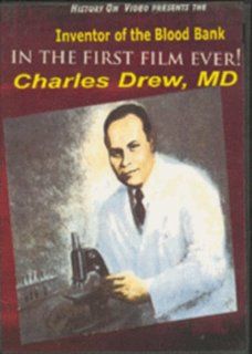 Dr. Charles Drew: Inventor of the Blood Bank: Dr.Charles Drew, Bill Barnett: Movies & TV