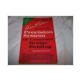 Precision System of Contract Bridge Bidding: Charles Henry Goren: 9780346120617: Books
