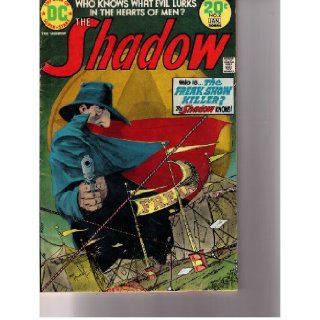 Who Knows What Evil Lurks in the Hearts of Men? No. 2 Jan. 1974 (Who is.The Freak Show Killer?The Shadow Knows, Vol. 1) Denny O'Neil, MW Kaluta Books