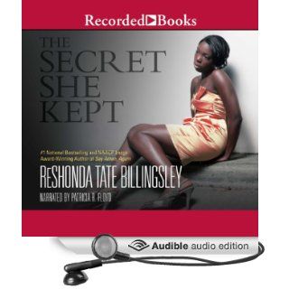 The Secret She Kept (Audible Audio Edition): ReShonda Tate Billingsley, Patricia Floyd: Books