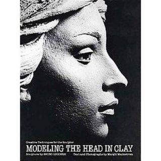 Modeling the Head in Clay (Paperback)