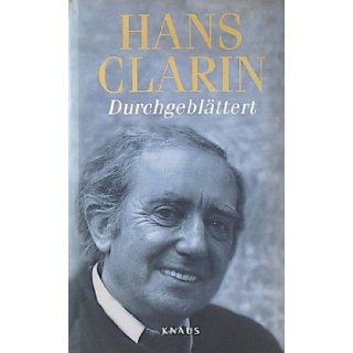Durchgeblattert (German Edition) Hans Clarin 9783813540055 Books