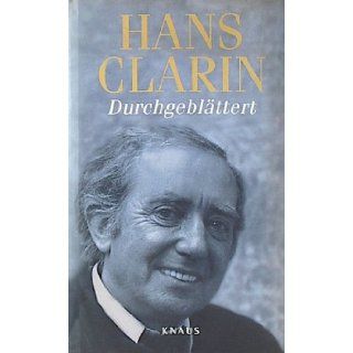 Durchgeblattert (German Edition): Hans Clarin: 9783813540055: Books