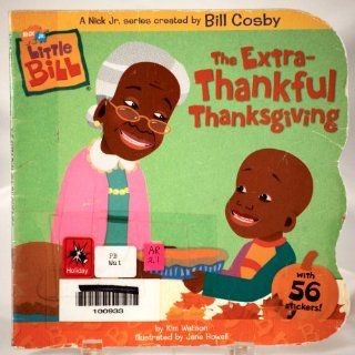 Little Bill: Extra Thankful Thanksgiving: Lee Bennett Hopkins, Stephen Alcorn: 9780439352444:  Kids' Books