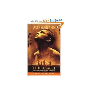 The Beach (Penguin Readers, Level 6): Alex Garland, Joanna Strange: Fremdsprachige Bücher