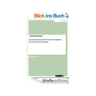 Lernen durch Lehren: ber verschiedene Lernstile und Lerntypen eBook: Tina Mauersberger: Kindle Shop