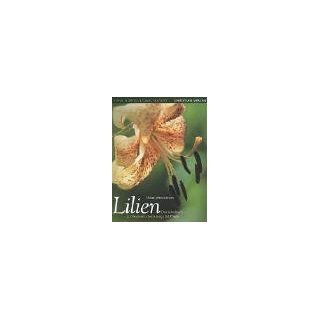 Lilien: Das Handbuch zur Auswahl, Gestaltung und Pflege: Michael Jefferson Brown, Andrew Lawson: Bücher