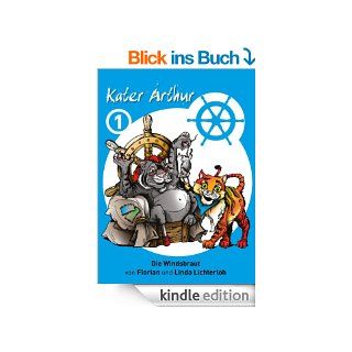Kater Arthur   Die Windsbraut (Die Abenteuer eines frechen Seekaters) eBook: Florian Lichterloh, Linda Lichterloh, A. K. Baron: Kindle Shop