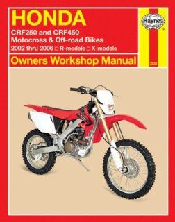 Honda CRF250 and CRF450 Motocross & Off road Bikes: 2002 thru 2006 R models, X models Owners Workshop Manual: Ken Freund: Fremdsprachige Bücher