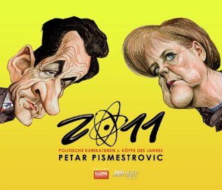 Politische Karikaturen & Kpfe des Jahres 2011: Petar Pismestrovic: Bücher