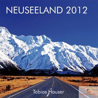 Neuseeland 2012: Conrad Gutekunst, Tobias Hauser: Bücher