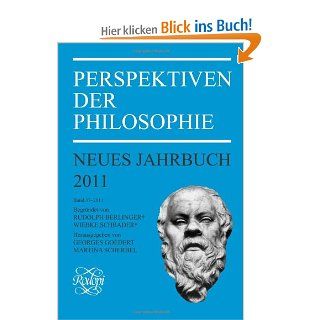Perspektiven der Philosophie. Neues Jahrbuch.: Band 37   2011.: Georges Goedert, Martina Scherbel: Bücher