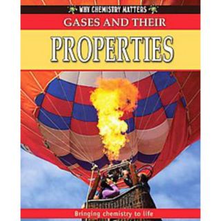 Gases and Their Properties (Hardcover)