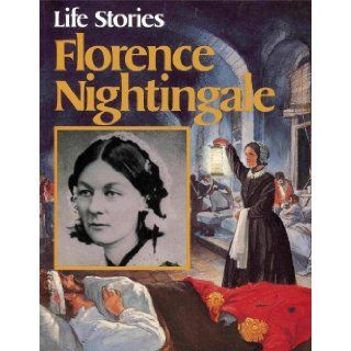 Florence Nightingale (Life Stories Series   Grade School Level): Nina Morgan: Books