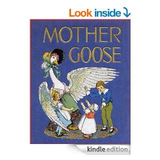 Mother Goose: Volume 1: Children's Nursery Rhymes (Illustrated)   Kindle edition by Eulalie Grover, Robert Scott, Frederick Richardson. Children Kindle eBooks @ .