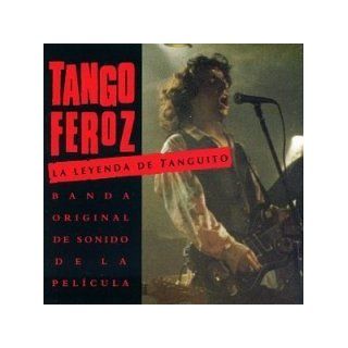 Tango Feroz   La Leyenda De Tanguito: Music