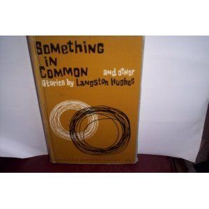 Something in Common, and Other Stories (9780809000579): Langston Hughes: Books