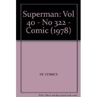 Superman: Vol 40   No 322   Comic (1978): Books