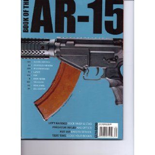 Guns & Ammo   Book Of The AR 15 Magazine. 2012/2013.: Various.: Books