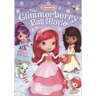 Strawberry Shortcake: The Glimmerberry Ball Movie