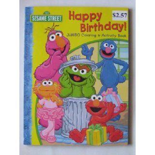 Sesame Street Happy Birthday! Jumbo Coloring & Activity Book: Sesame Workshop:  Children's Books