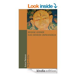 Das Denken Umwandeln (German Edition) eBook: Regine Leisner: Kindle Store