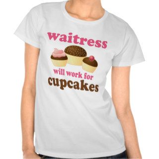 Funny Waitress T shirts