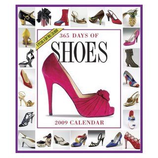 365 Days of Shoes Calendar 2009 (Picture A Day Wall Calendars): Workman Publishing: 9780761150039: Books