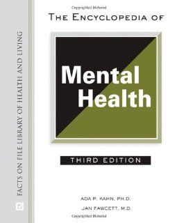The Encyclopedia of Mental Health (Facts on File Library of Health & Living): 9780816064540: Social Science Books @