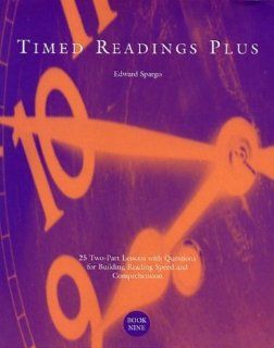 Timed Readings Plus: 25 Two Part Lessons with Questions for Building Reading Speed and Comprehension, Book Three: Edward Spargo: 9780890619056:  Kids' Books