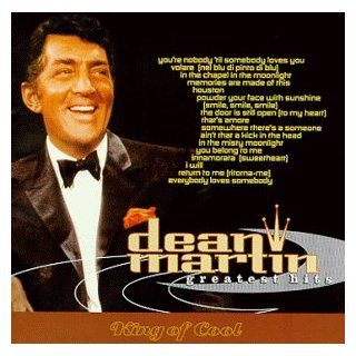 Dean Martin Greatest Hits King of Cool Music