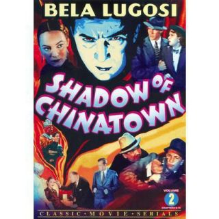 Shadow of Chinatown, Vol. 2 (Classic Movie Serials)
