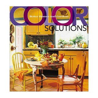 Color Solutions (Better Homes & Gardens): Better Homes and Gardens Books, Vicki Ingham: 0014005212405: Books