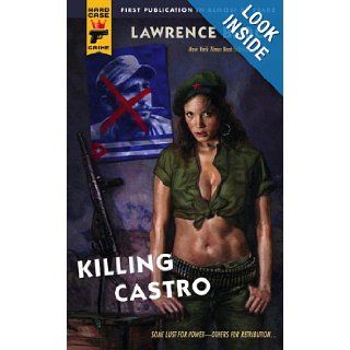 Killing Castro (Hard Case Crime Novels) Lawrence Block 9780857683311 Books