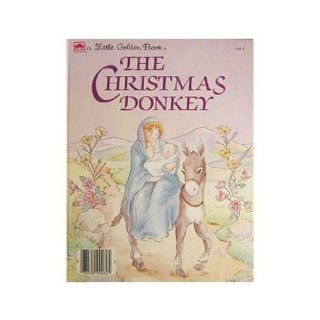 CHRISTMAS DONKEY, THE, Little Golden Book #460 41: T. William Taylor, Andrea Brooks: Books
