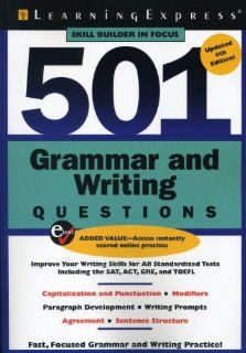 501 Grammar and Writing Questions: Fast, Focused Practice (501 Series) (9781576857489): Editors of LearningExpress LLC: Books