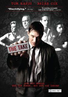 The Take: Tom Hardy, Brian Cox, Kierston Wareing, Shaun Evans, Charlotte Riley, David Drury: Movies & TV
