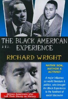 Richard Wright: Native Son Author & Activist: Black American Experience: Movies & TV